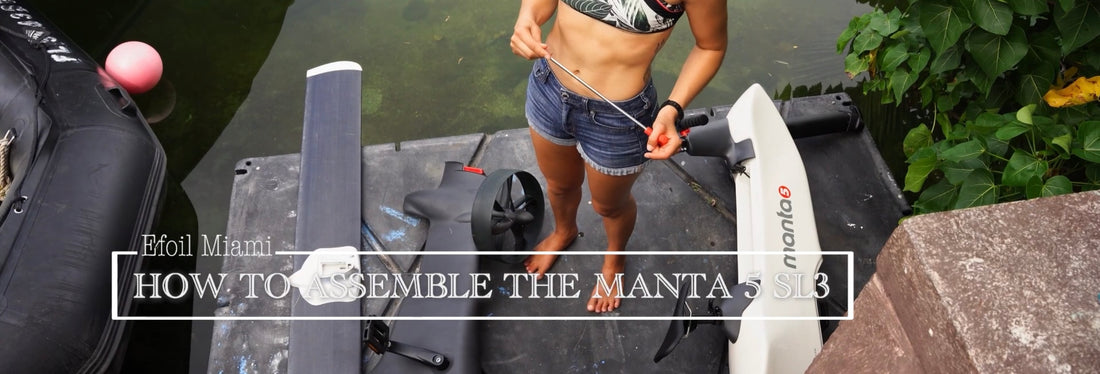How to assemble the Manta5 SL3