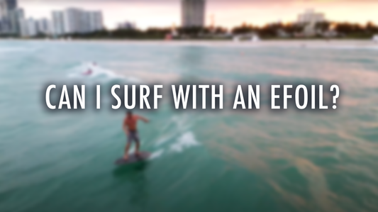 Can you surf waves with an eFoil?