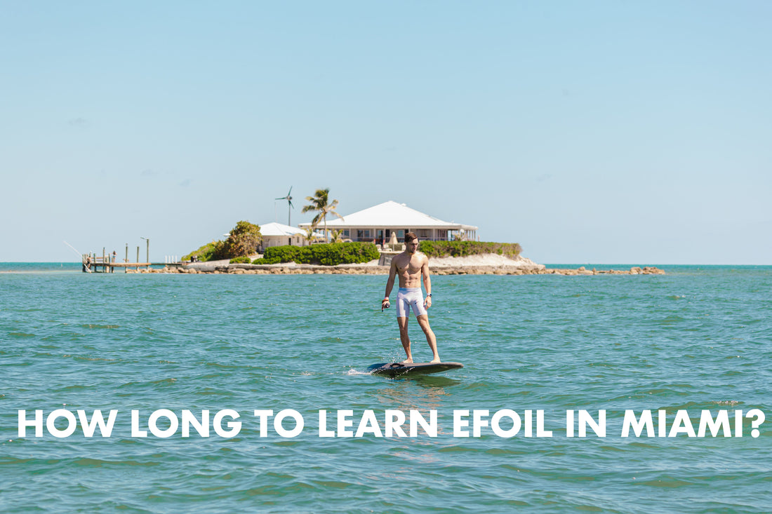 How Long Does It Take to Learn eFoiling in Miami?