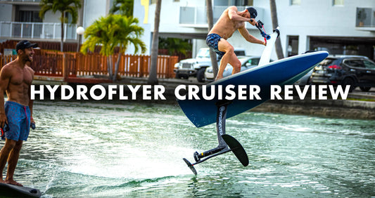 Hydroflyer Cruiser Review